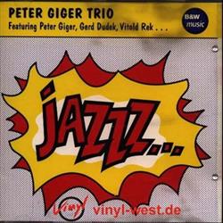 escuchar en línea Peter Giger Trio - Jazzz