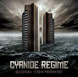 Download Cyanide Regime - Global Compromise