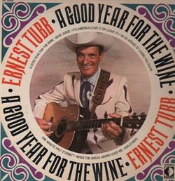 télécharger l'album Ernest Tubb - A Good Year For The Wine