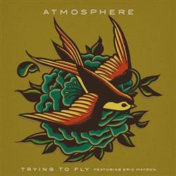 online anhören Atmosphere - Trying To Fly