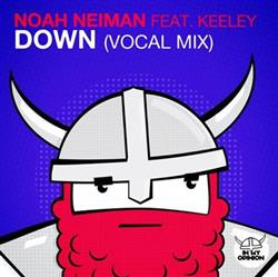 télécharger l'album Noah Neiman Feat Keeley - Down Vocal Mix