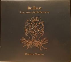 last ned album Christy Nockels - Be Held Lullabies for the Beloved