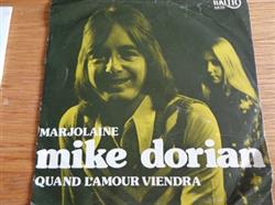 Album herunterladen Mike Dorian - Marjolaine Quand Lamour Viendra