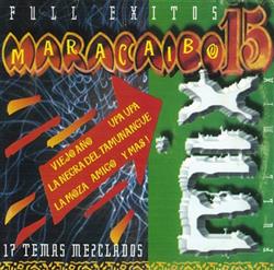 ladda ner album Maracaibo 15 - Maracaibo 15 MIX 17 Temas Mezclados