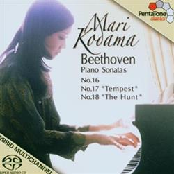 last ned album Beethoven, Mari Kodama - Piano Sonatas No16 No17 Tempest No18 The Hunt