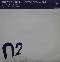 télécharger l'album The Ye Ye Girls - I Was A Ye Ye Girl