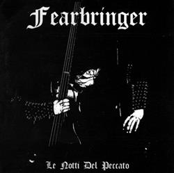 online luisteren Fearbringer - Le Notti Del Peccato