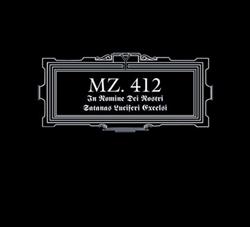 Download MZ 412 - In Nomine Dei Nostri Satanas Luciferi Excelsi