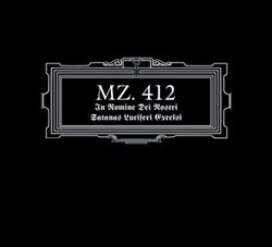 ladda ner album MZ 412 - In Nomine Dei Nostri Satanas Luciferi Excelsi