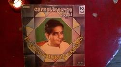 écouter en ligne Dr M Balamurali Krishna - Carnatic Songs Vocal