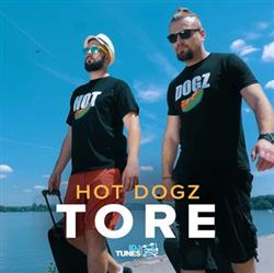 télécharger l'album Hot Dogz - Tore