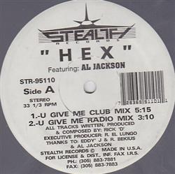 Download Hex Feat Al Jackson - U Give Me Taste This