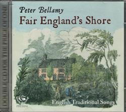 ascolta in linea Peter Bellamy - Fair Englands Shore