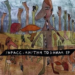 Download Yapacc - Rhythm To Dakar EP