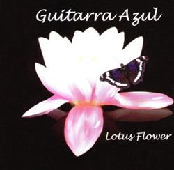 Guitarra Azul - Lotus Flower