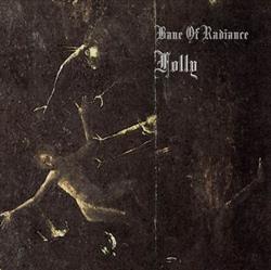 last ned album Bane Of Radiance - Folly