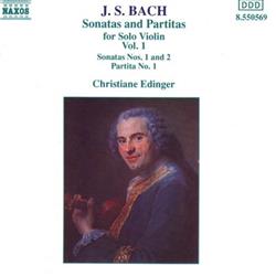 Download Johann Sebastian Bach Christiane Edinger - Sonatas and Partitas For Solo Violin Vol 1