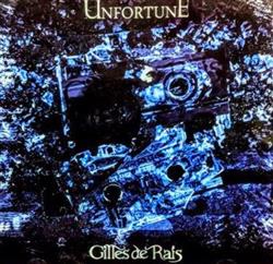 descargar álbum Gilles De Rais - UnfortunE