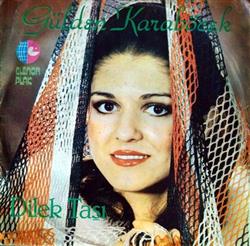 Download Gülden Karaböcek - Dilek Taşi Sevmek Nedir Ki