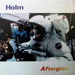 télécharger l'album Holm - Afterglow