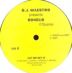 Download DJ Maestro Presents Boneus F Toyanna - Let Me Get It