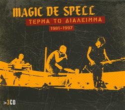 ladda ner album Magic De Spell - Τέρμα Το Διάλειμμα 1981 1997
