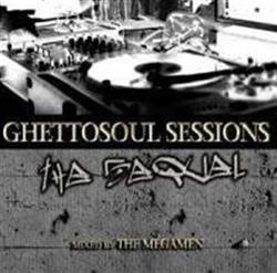 lataa albumi Various - Ghettosoul Sessions The Sequel