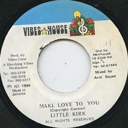 Download Little Kirk - Make Love To You