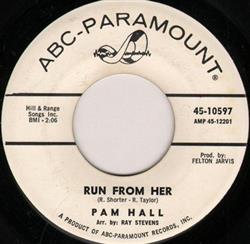 Download Pam Hall - Run From Her Let Them Whisper