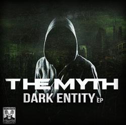descargar álbum The Myth - Dark Entity EP