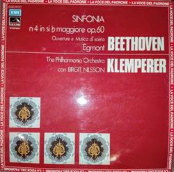 last ned album Otto Klemperer, Ludwig van Beethoven, Birgit Nilsson - Sinfonia N4 In Si B Maggiore Op40 Ouverture E Musica di Scena Egmont