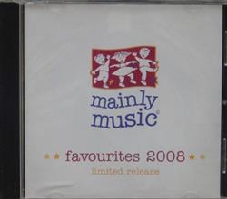 online anhören Various - Mainly Music Favourites 2008