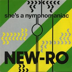 descargar álbum NewRo - Shes A Nymphomaniac