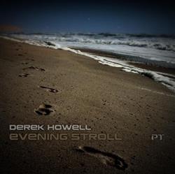 kuunnella verkossa Derek Howell - Evening Stroll