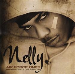 descargar álbum Nelly Featuring Kyjuan, Ali And Murphy Lee - Air Force Ones
