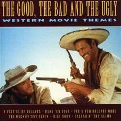 Download Unknown Artist - The Good The Bad And The Ugly Western Movie Themes