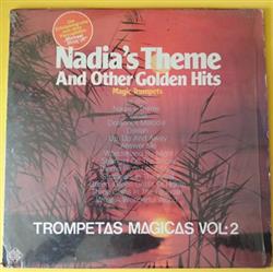 last ned album Magic Trumpets - Nadias Theme And Other Golden Hits Trompetas Magicas Vol 2
