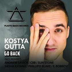 lytte på nettet Kostya Outta - Go Back