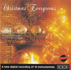télécharger l'album The Twilight Orchestra - Christmas Evergreens Volume 1