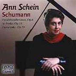 descargar álbum Ann Schein, Schumann - Davidsbundlertänze Op 6 Arabeske Op 18 Humoreske Op 20