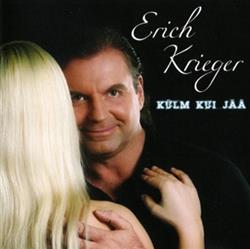 Erich Krieger - Külm Kui Jää