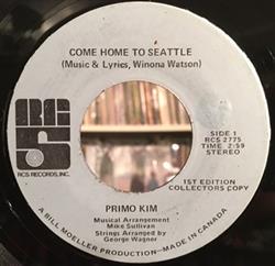lataa albumi Primo Kim - Come Home To Seattle To Be Near