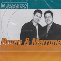lyssna på nätet Bruno & Marrone - Os Gigantes
