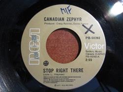 descargar álbum Canadian Zephyr - Stop Right There