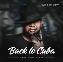 Download Willie Key - Back To Cuba remix