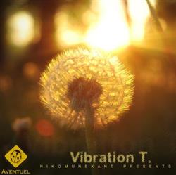 Nikomunekant - Vibration T