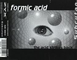 descargar álbum Formic Acid - The Acid Strikes Back