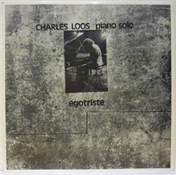 télécharger l'album Charles Loos - Egotriste Piano Solo