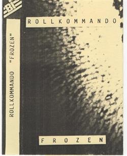 lataa albumi Rollkommando - Frozen