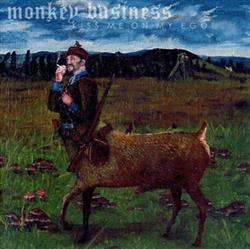 Download Monkey Business - Kiss Me On My Ego